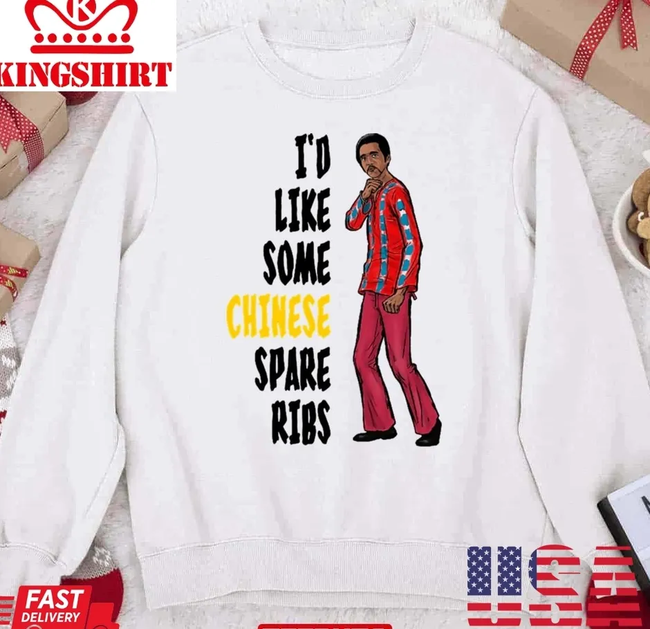 I'd Like Some Chinese Spare Ribs Christmas Unisex Sweatshirt Unisex Tshirt
