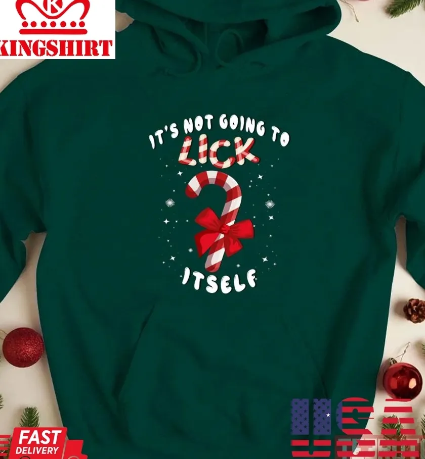 Pretium It's Not Going To Lick Itself Dirty Xmas Inappropriate Christmas Unisex Sweatshirt Plus Size