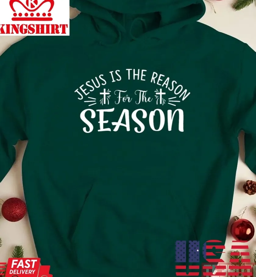 Official Jesus Is The Reason For The Season Jesus Unisex Sweatshirt TShirt