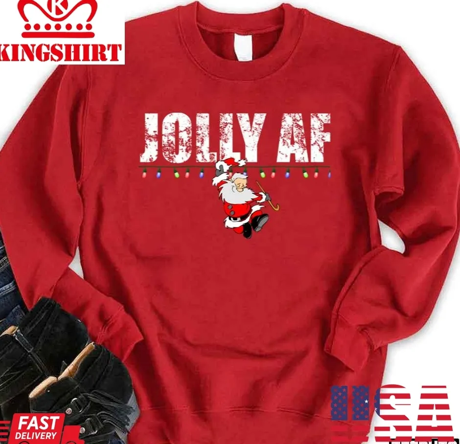 Awesome Jolly Af Christmas Style With Jolly Af Santa Unisex Sweatshirt Size up S to 4XL