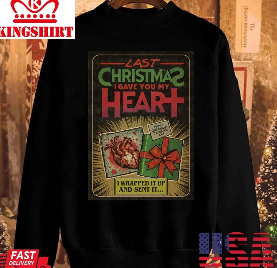 Hot Last Christmas Wham Unisex Sweatshirt TShirt
