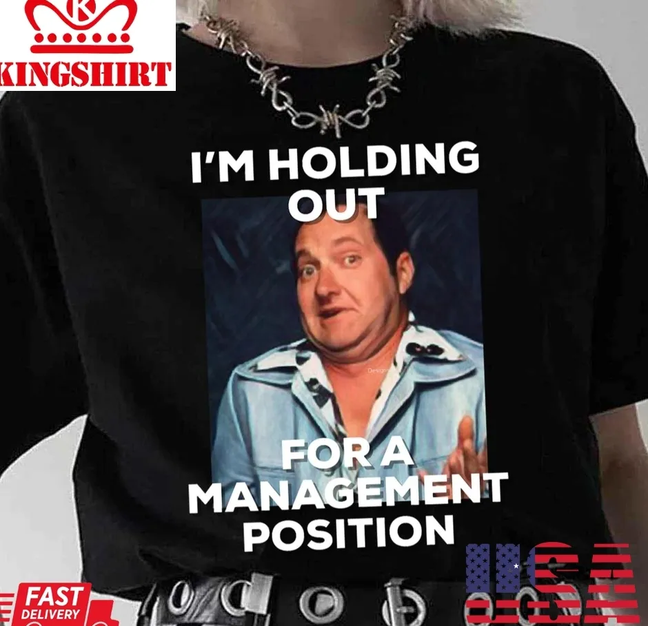 Oh Lazy Cousin Eddie Holding Out For Management Funny Unisex Sweatshirt Size up S to 4XL