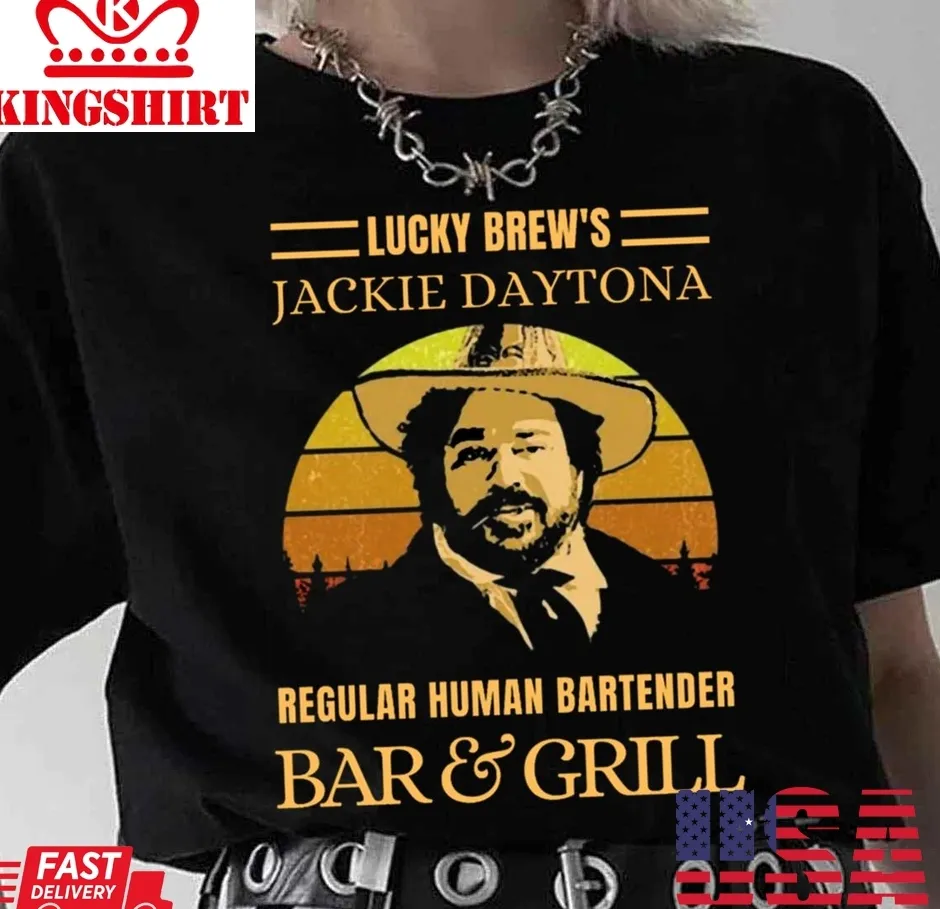 Pretium Lucky Brews Jackie Daytona Regular Human Unisex T Shirt Plus Size