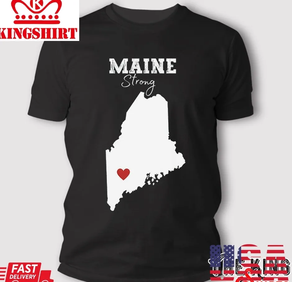 Official Maine Strong T Shirt TShirt