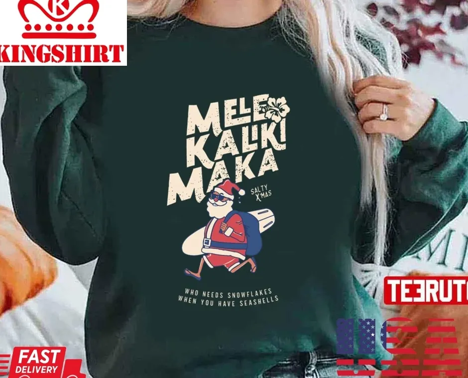 Original Mele Kalikimaka Funny Santa Hawaiian Getaway Christmas Unisex Sweatshirt TShirt
