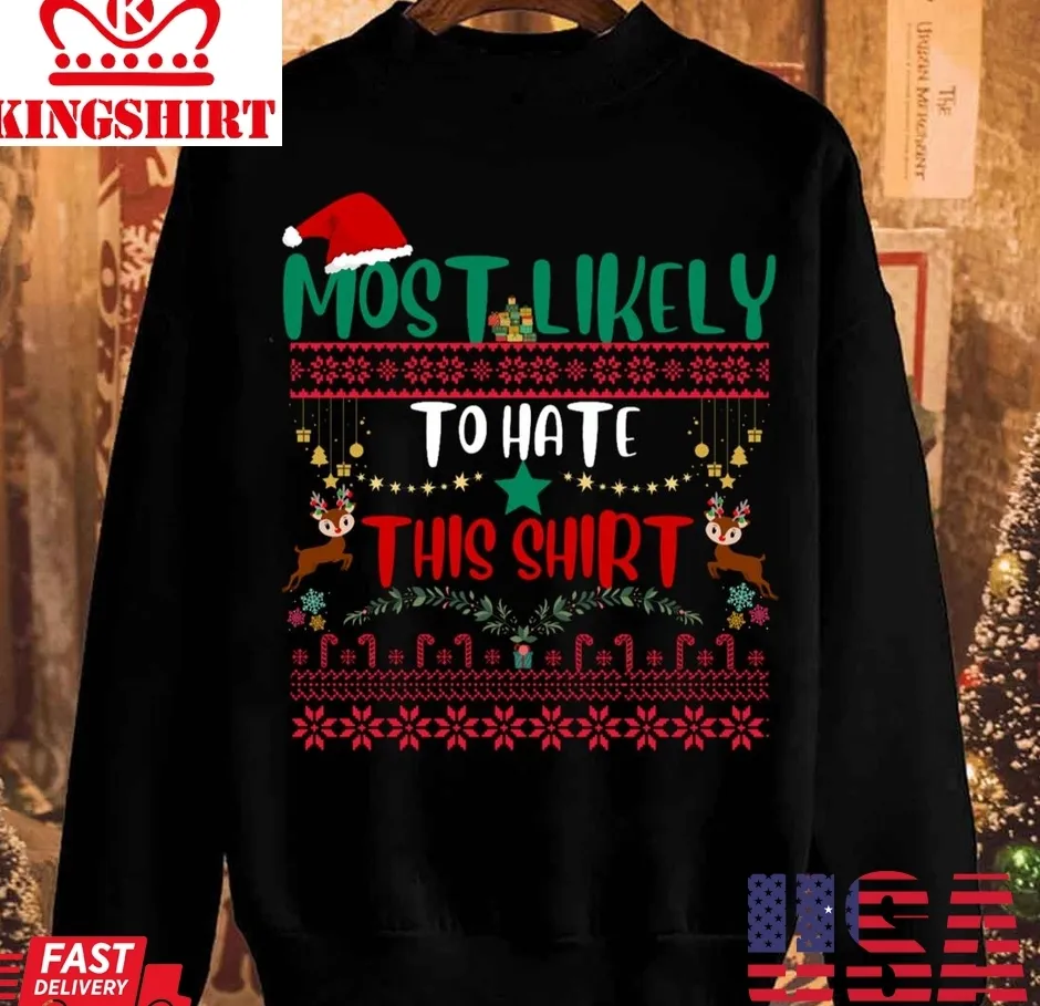 Funny Most Likely To Hate This Unisex Sweatshirt Plus Size