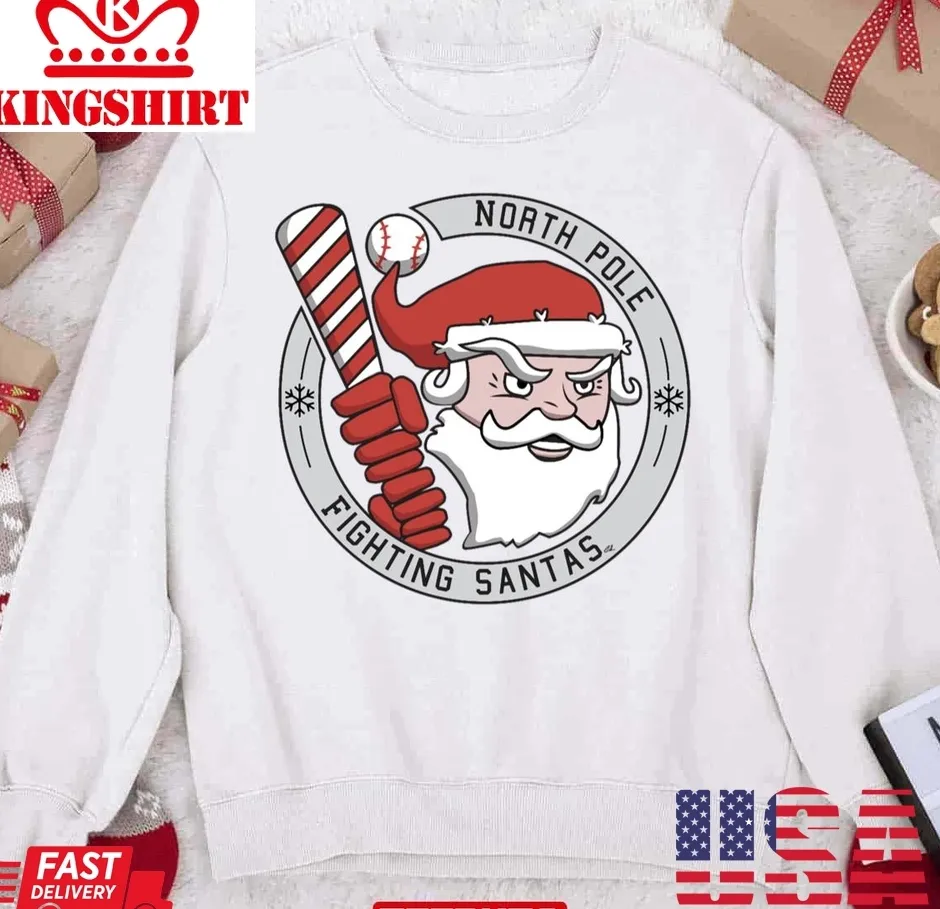 Vote Shirt North Pole Fighting Santas Christmas Baseball Team Unisex Sweatshirt Unisex Tshirt