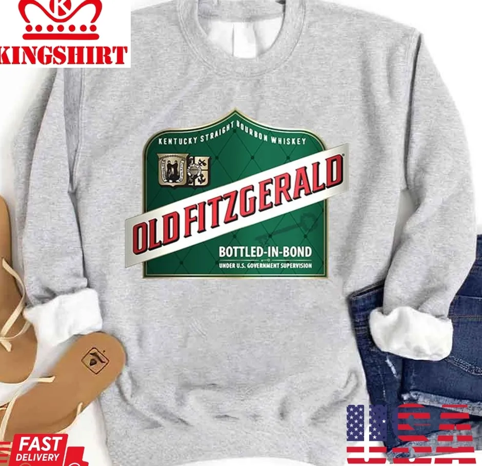 Free Style Old Fitzgerald Label Kentucky Straight Bourbon Whiskey Unisex Sweatshirt Unisex Tshirt