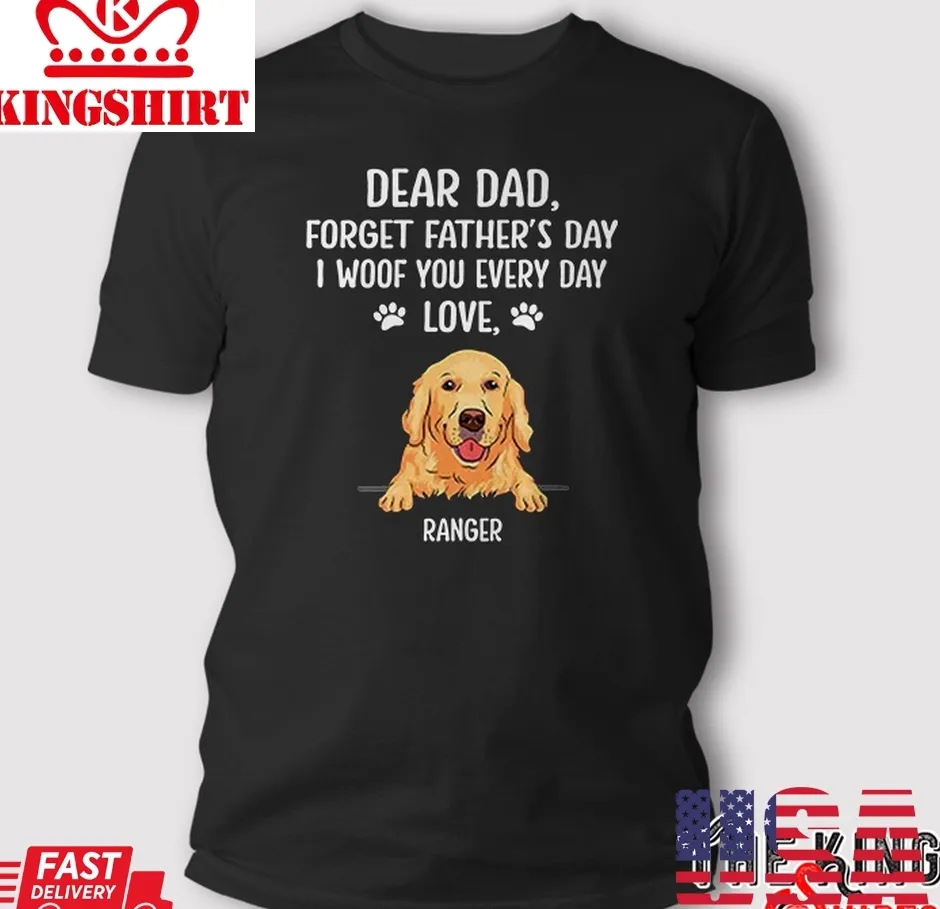 Official Personalized Forget FatherS Day Golden Retriever T Shirt TShirt