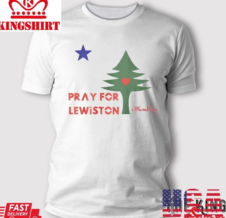 Awesome Pray For Lewiston Maine T Shirt Size up S to 4XL