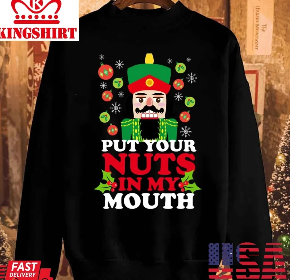 Vote Shirt Put Your Nuts In My Mouth Unisex Sweatshirt Unisex Tshirt