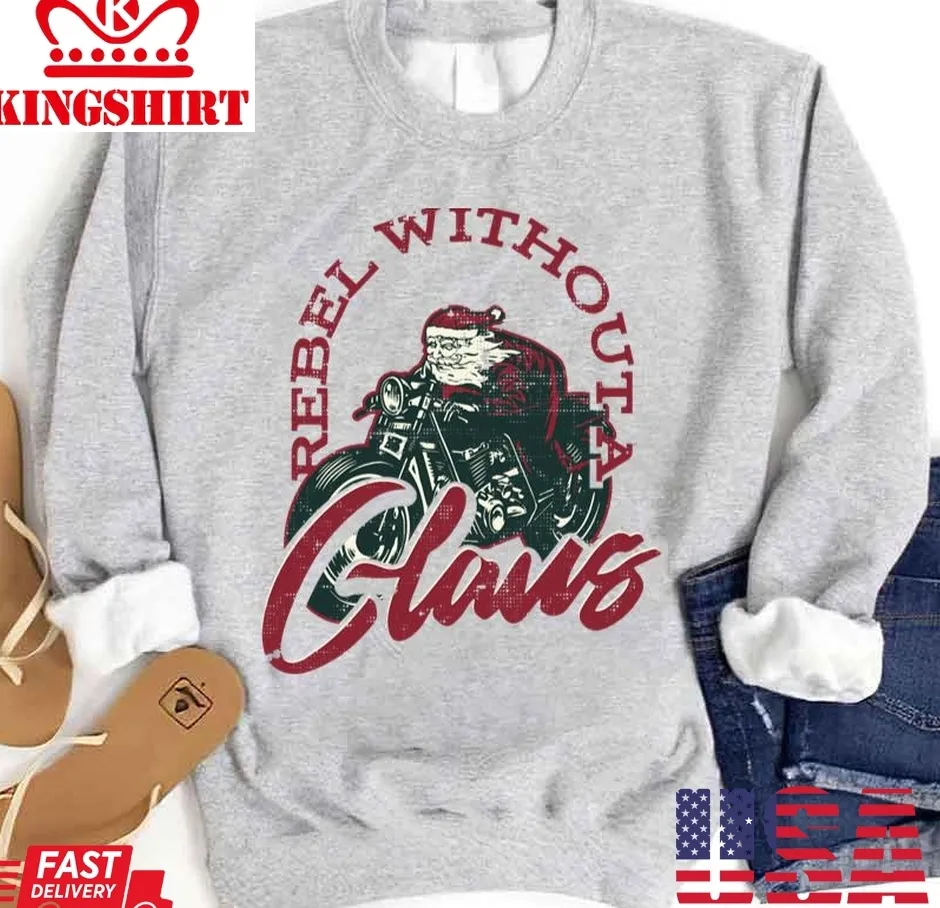 Vintage Rebel Without A Claus Christmas Unisex Sweatshirt Size up S to 4XL