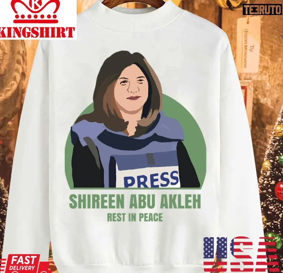 Free Style Rip Shireen Abu Akleh Unisex Sweatshirt Unisex Tshirt