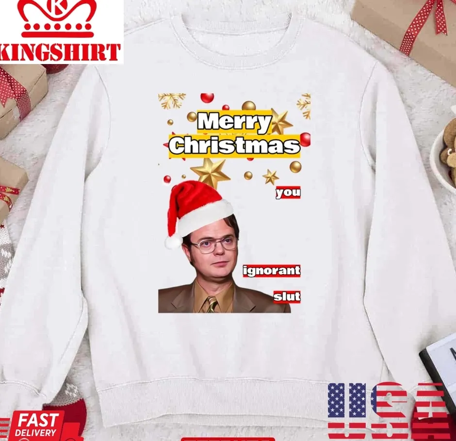 Pretium The Office Merry Christmas You Ignorant Slut Unisex Sweatshirt Size up S to 4XL