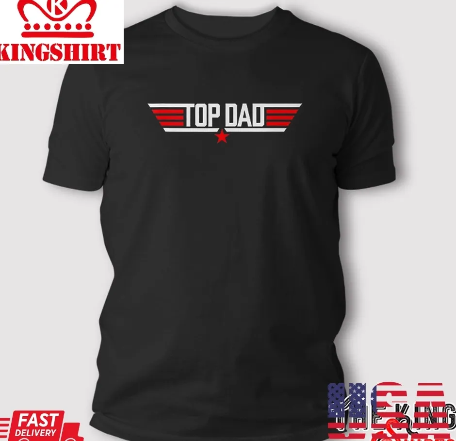 Best Top Dad Funny 80S Father Air Humor Movie Gun Fathers Day T Shirt TShirt