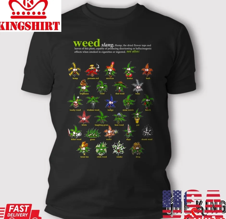 Be Nice Weed Slang Definition Various Species T Shirt Plus Size