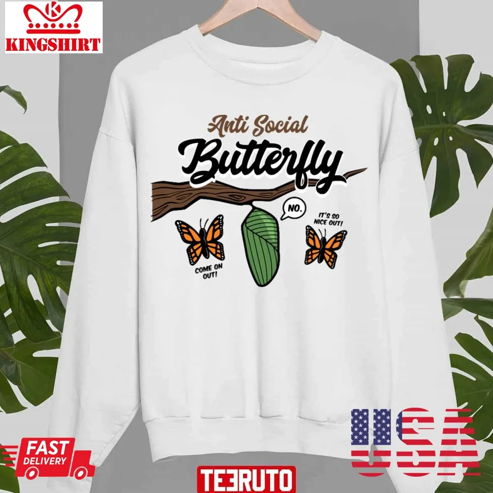 Anti Social Butterfly Unisex Sweatshirt Unisex Tshirt