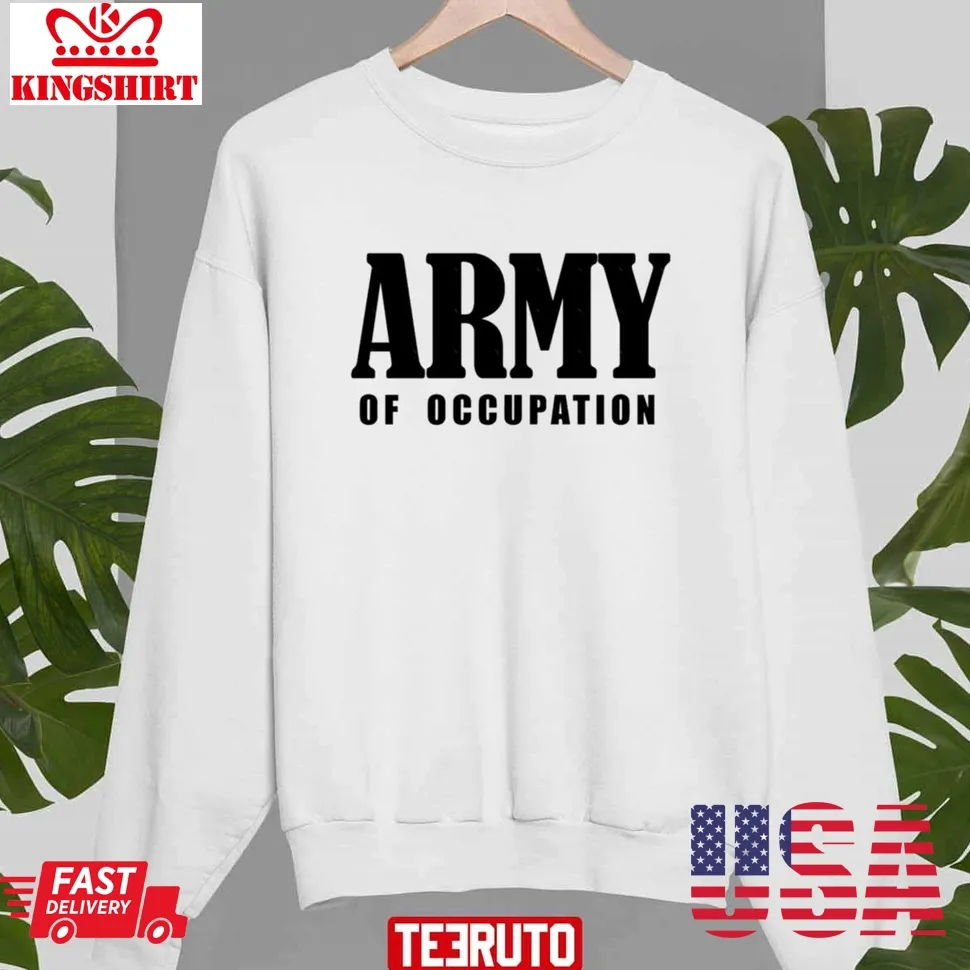 Army Of Occupation Unisex Sweatshirt Size up S to 4XL