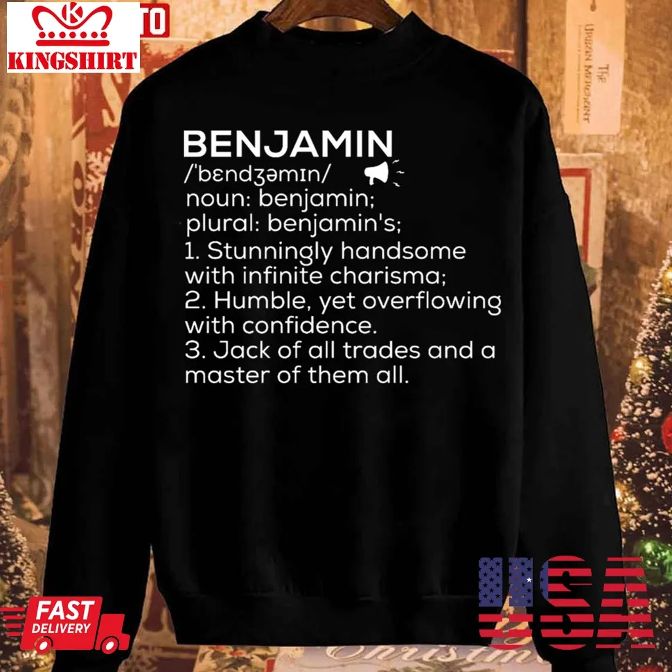 Benjamin Name Definition Benjamin Unisex Sweatshirt Size up S to 4XL