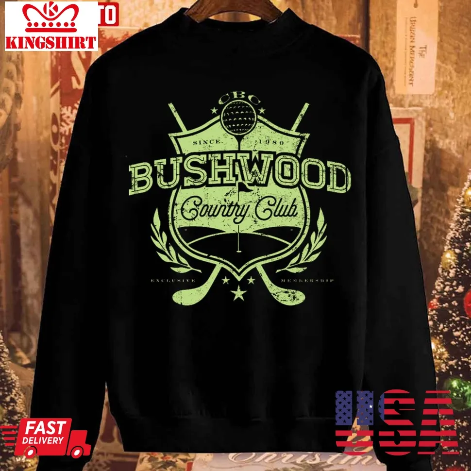 Bushwood Country Club Christmas Unisex Sweatshirt Unisex Tshirt