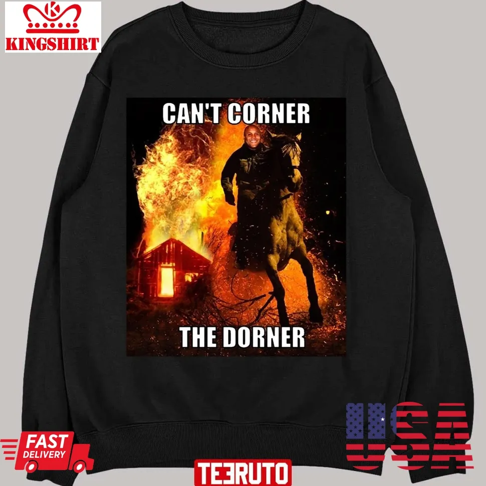 Can't Corner The Dorner Unisex Sweatshirt Plus Size