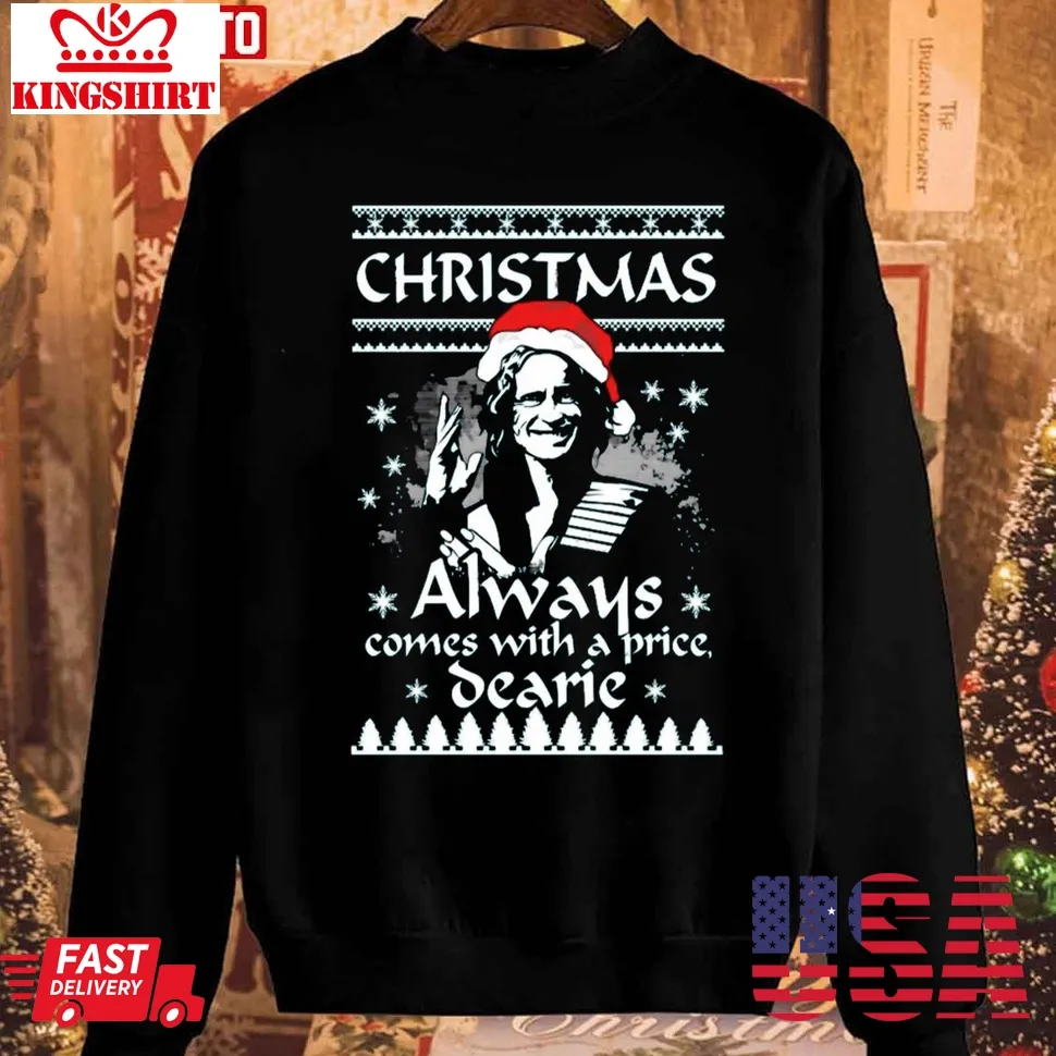 Christmas Always Comes With A Price Ouat Unisex Sweatshirt Plus Size