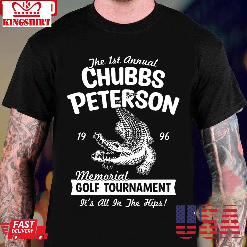 Chubbs Peterson Memorial Golf Tournament Unisex T Shirt Size up S to 4XL