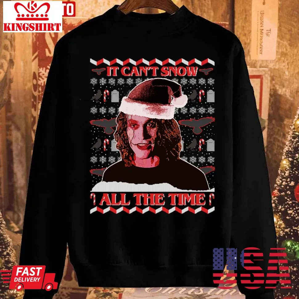 Crow Mas Christmas All The Time Unisex Sweatshirt Unisex Tshirt