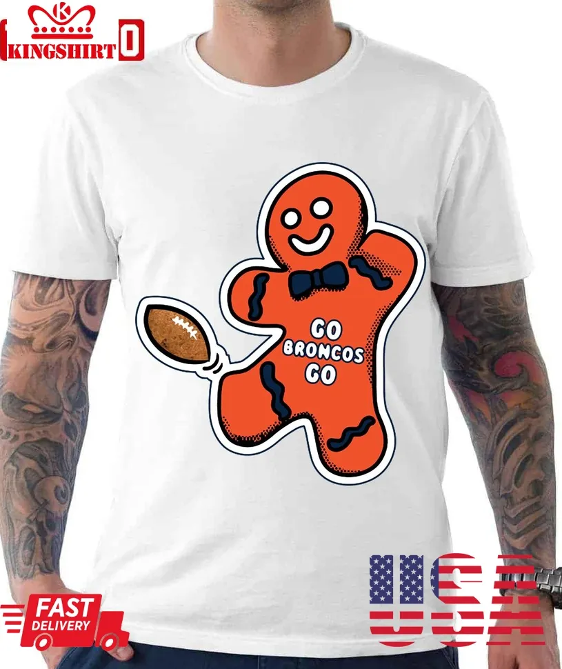 Romantic Style Denver Broncos Gingerbread Man Unisex T Shirt Unisex Tshirt