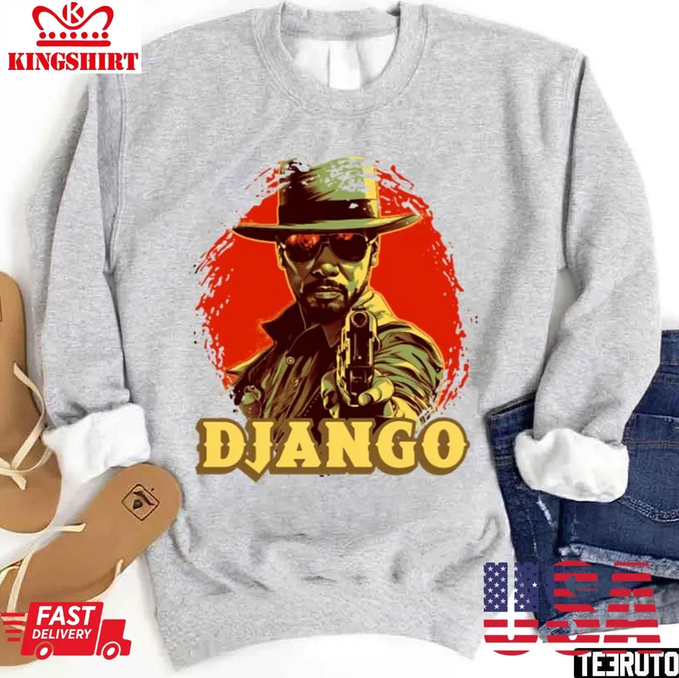 Django Graphic Django Unchained Unisex Sweatshirt Size up S to 4XL