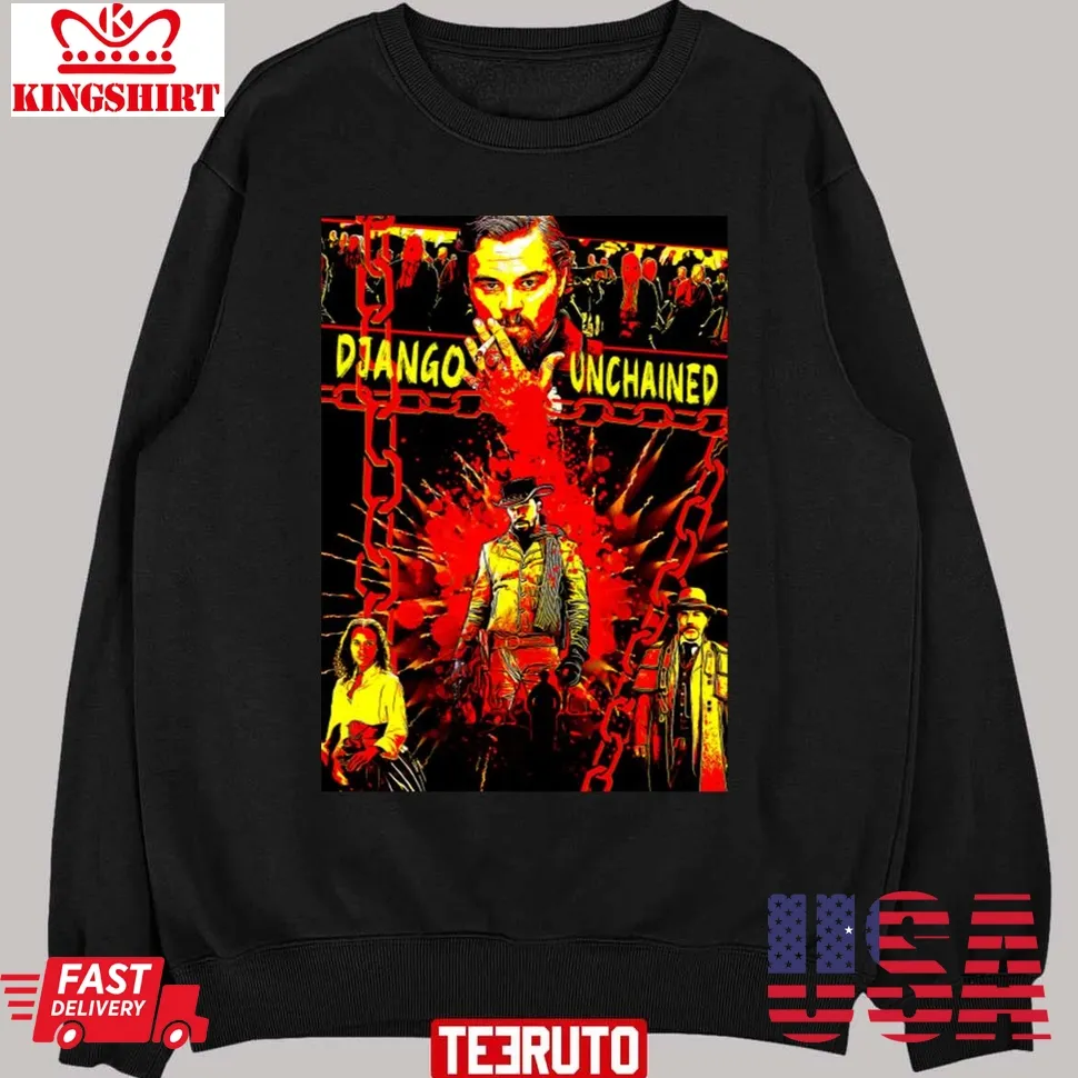 Django Unchained Graphic Unisex Sweatshirt Size up S to 4XL