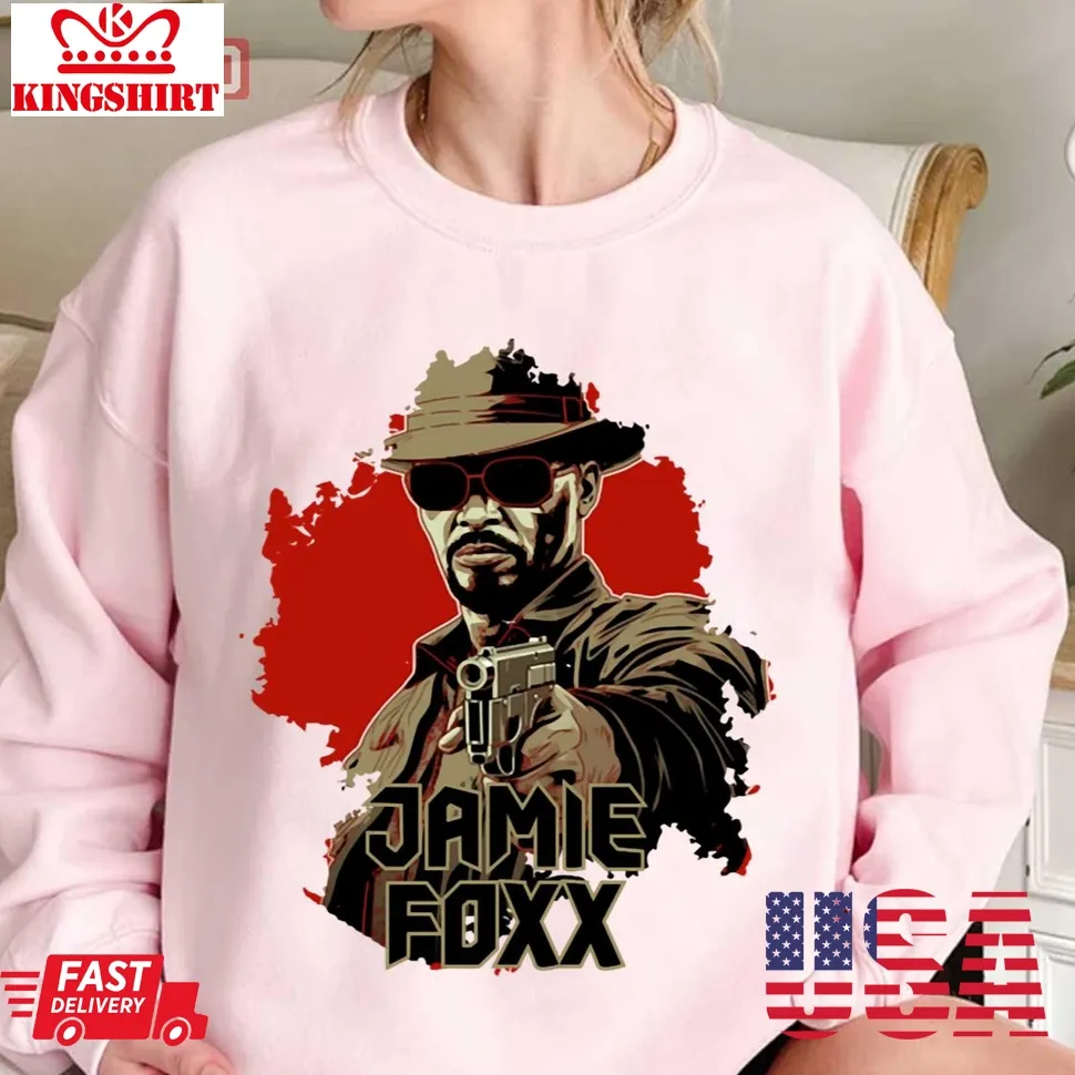Django Unchained Jamie Foxx Unisex Sweatshirt Unisex Tshirt