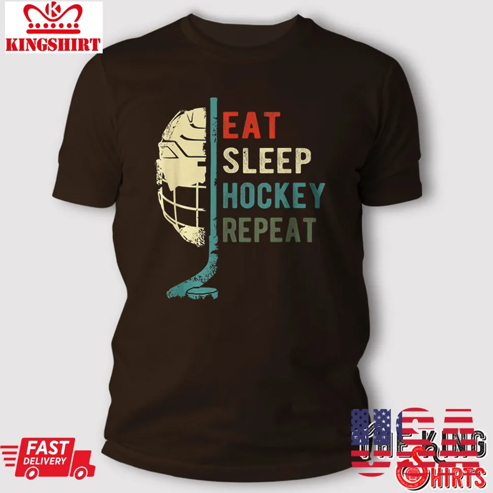 Oh Eat Sleep Hockey Repeat T Shirt Funny Gift Size up S to 4XL