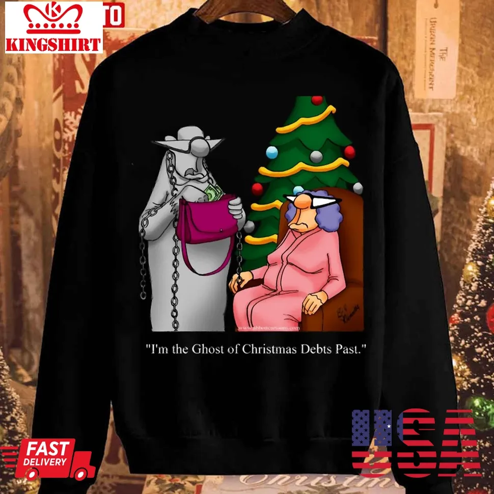 Funny Ghost Of Christmas Debts Past Cartoon Unisex Sweatshirt Size up S to 4XL