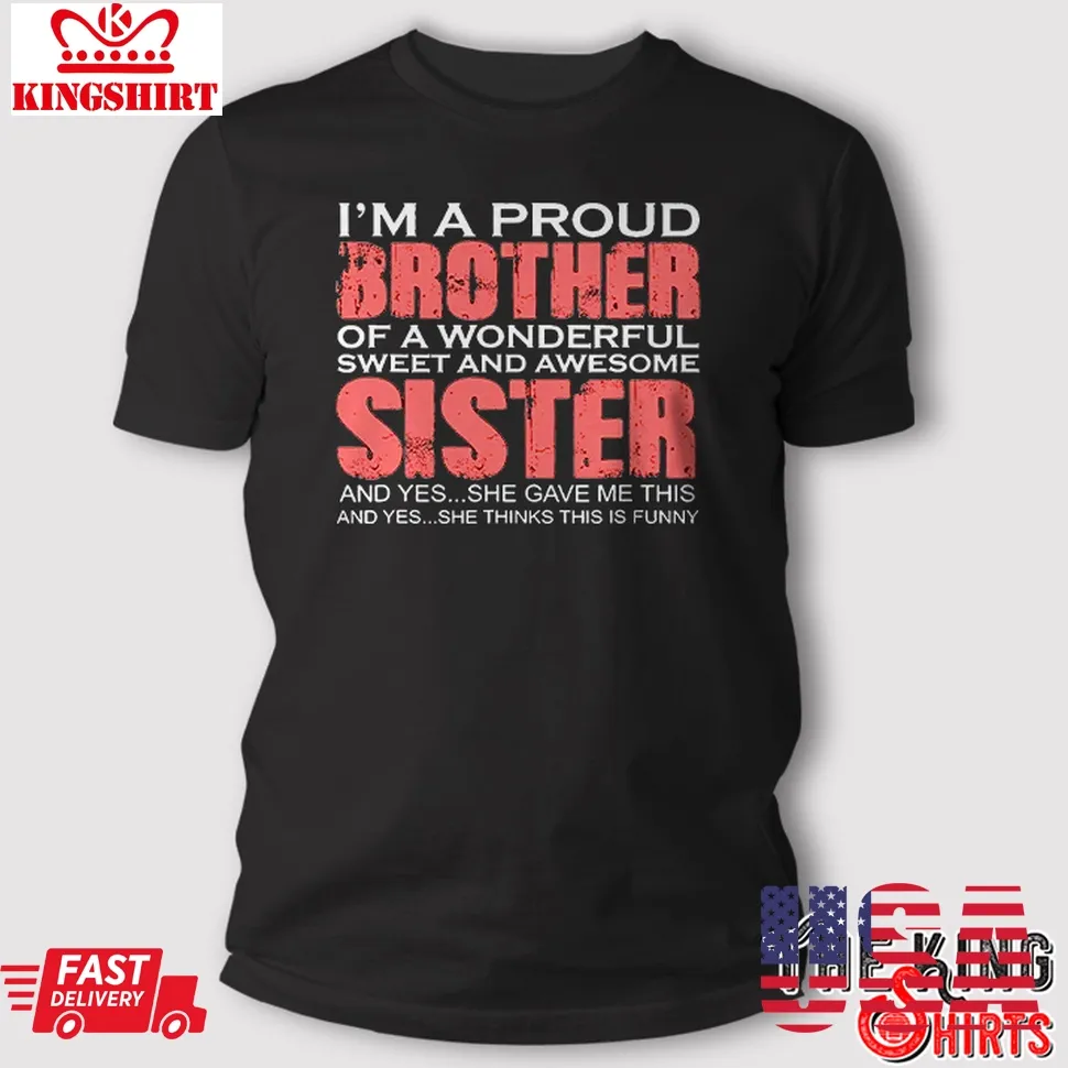 Funny T Shirt For Brother From Awesome Sister Gift Plus Size