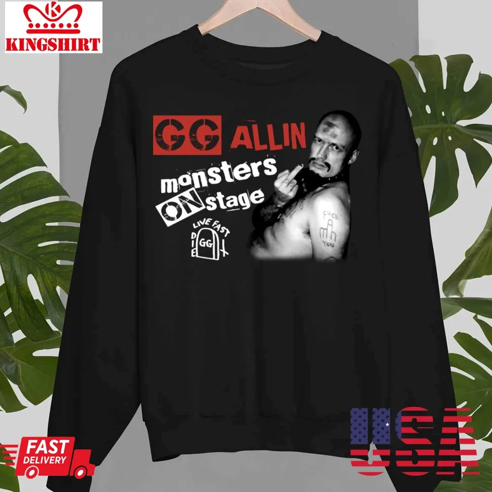 Gg Allin Monsters On Stage Unisex Sweatshirt Unisex Tshirt
