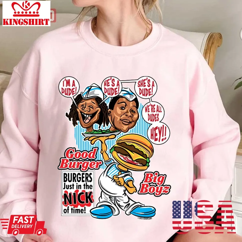 Good Burger Big Boyz Unisex Sweatshirt Unisex Tshirt