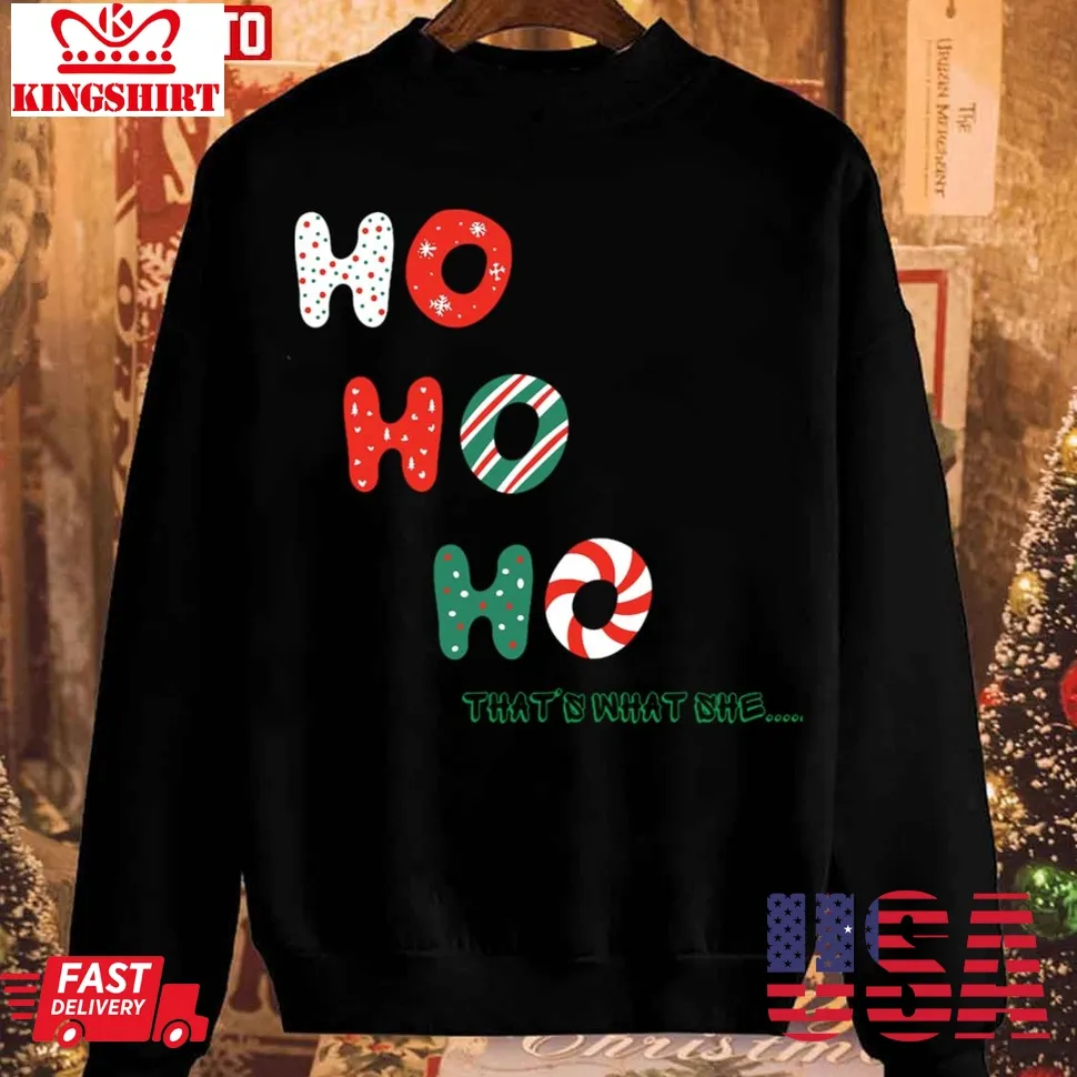 Ho Ho Ho Christmas Unisex Sweatshirt Size up S to 4XL