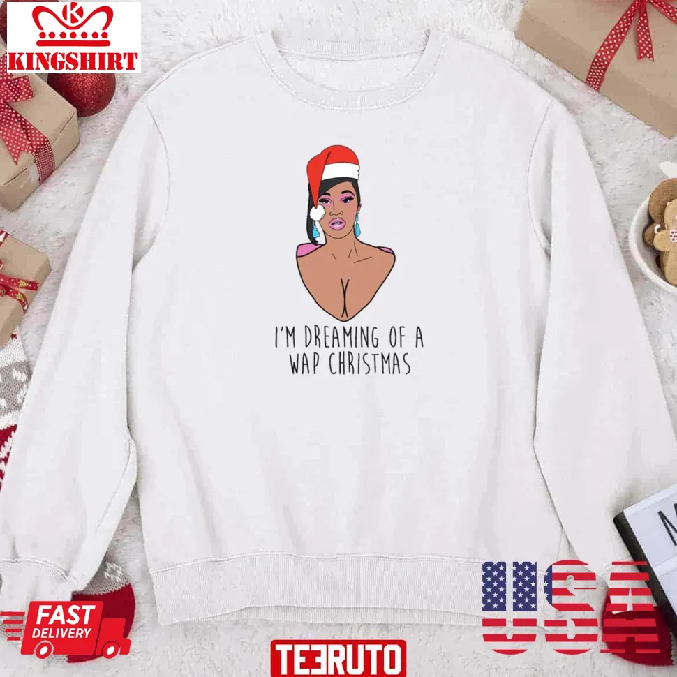 IM Dreaming Of A Wap Christmas Unisex Sweatshirt Size up S to 4XL