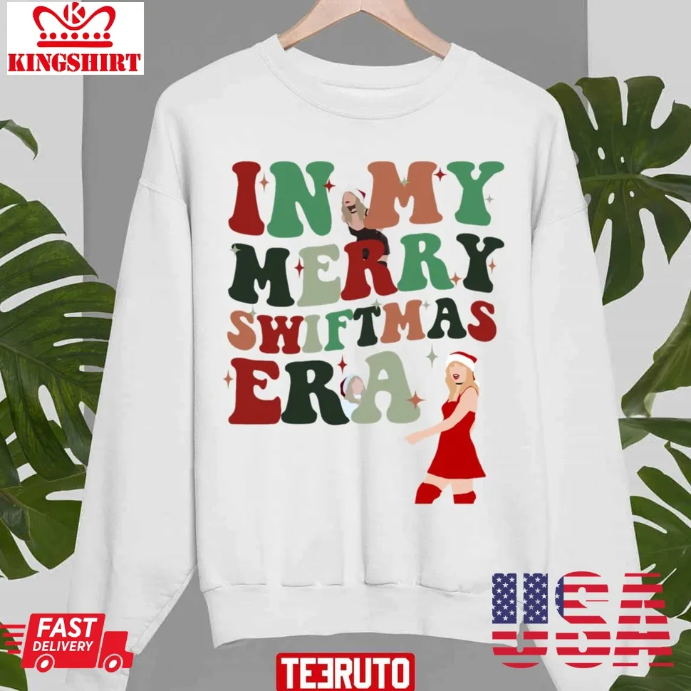 In My Merry Swiftmas Era Swiftmas Taylor's Version Unisex Sweatshirt Plus Size