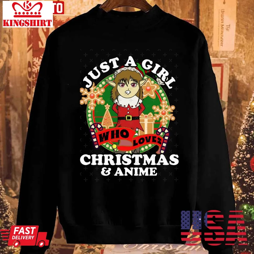 Just A Girl That Loves Christmas And Anime Elf Unisex Sweatshirt Unisex Tshirt