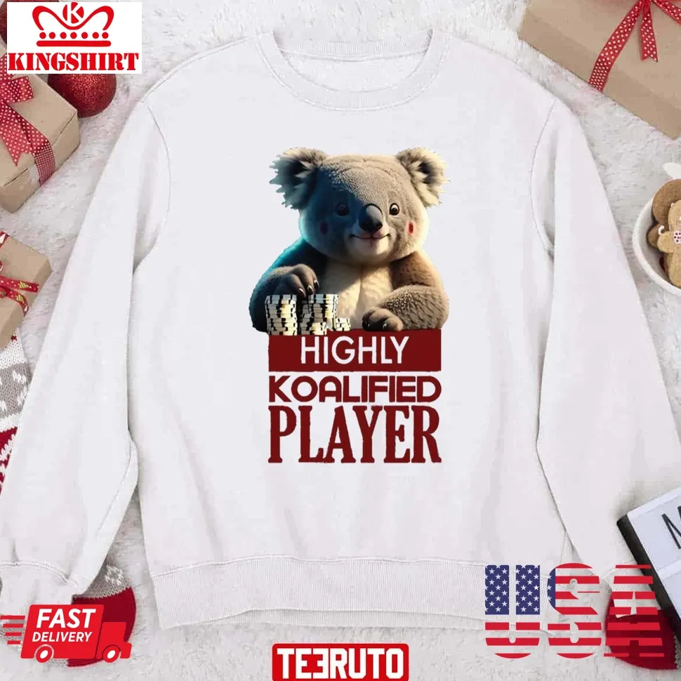 Just A Highly Koalified Player Koala 2 Christmas Unisex Sweatshirt Size up S to 4XL