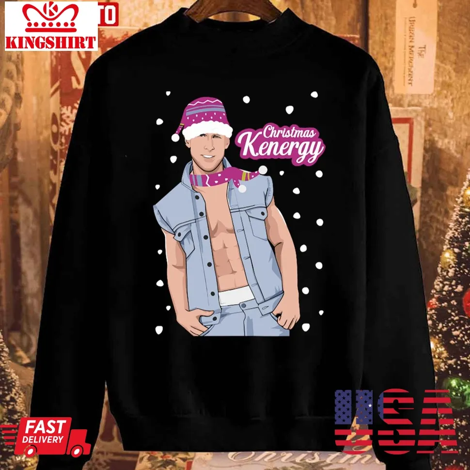 Kenergy Ken Funny Christmas Unisex Sweatshirt Unisex Tshirt