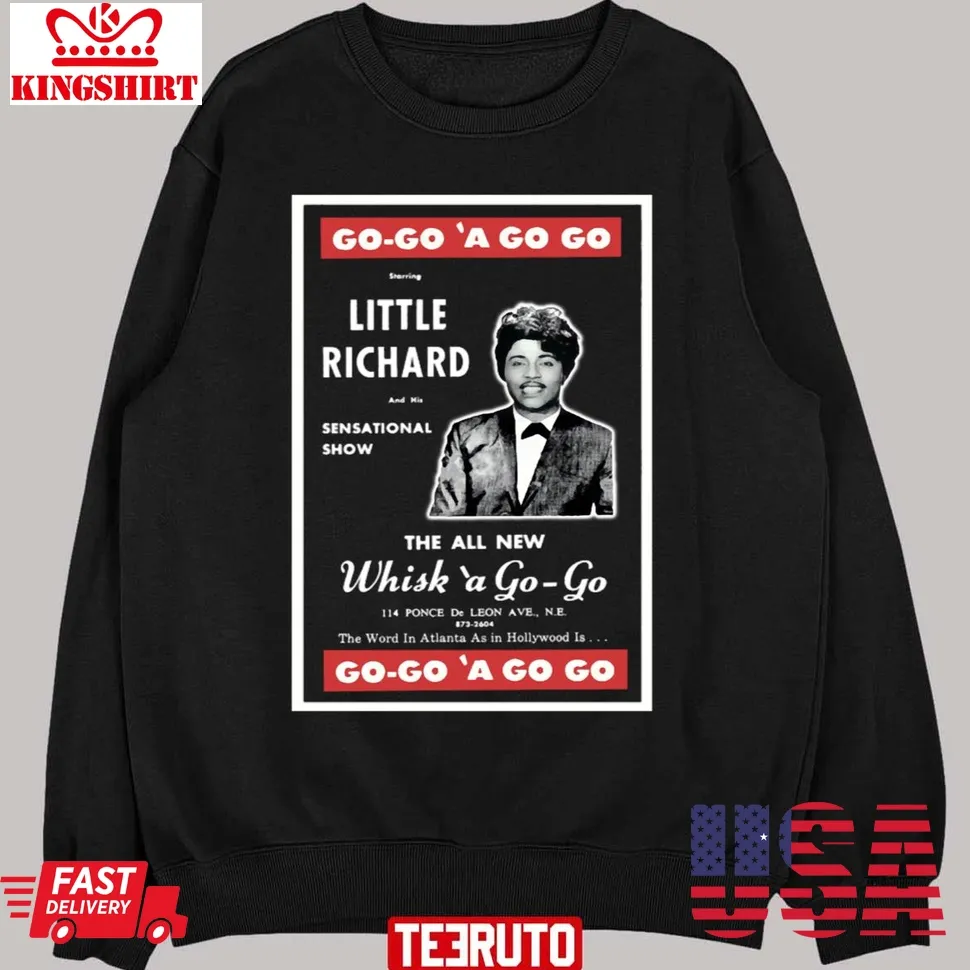 Little Richard Go Go A Go Go Unisex Sweatshirt Unisex Tshirt