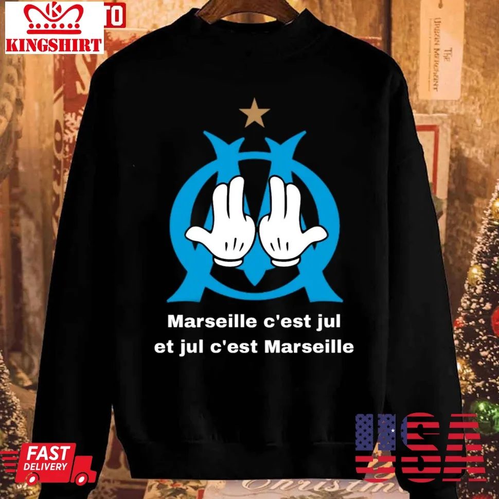 Marseille Is Jul And Jul Is Marseille Christmas Sweatshirt Plus Size