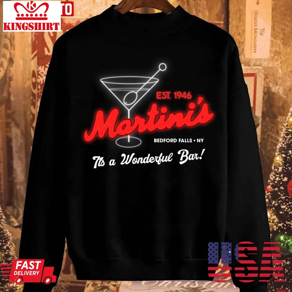 Martini's It's A Wonderful Bar Unisex Sweatshirt Size up S to 4XL