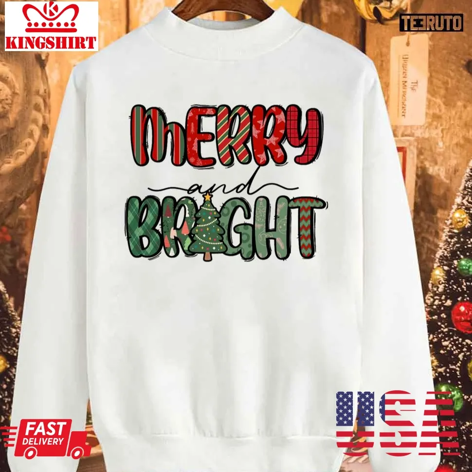 Merry And Bright Christmas Thanksgiving Sweatshirt Unisex Tshirt