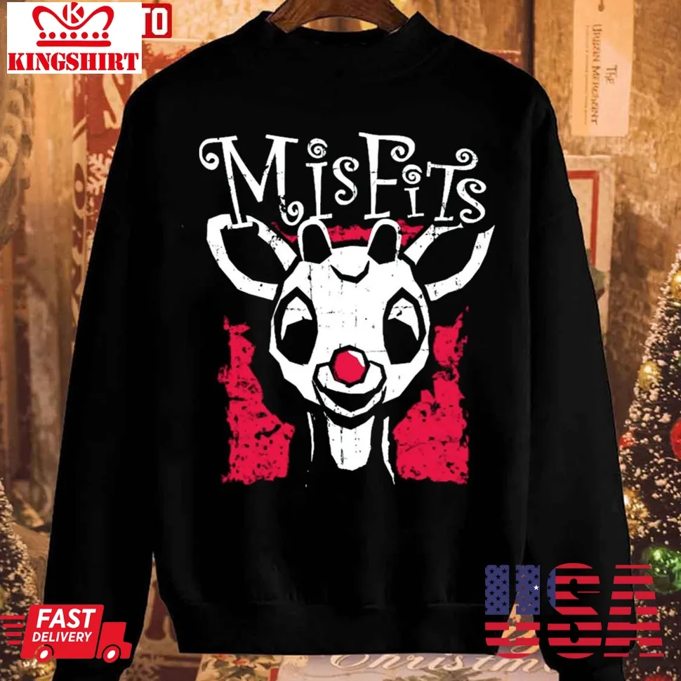 Misfits Of Christmas Town Rudolph The Red Nosed Reindeer Unisex Sweatshirt Unisex Tshirt