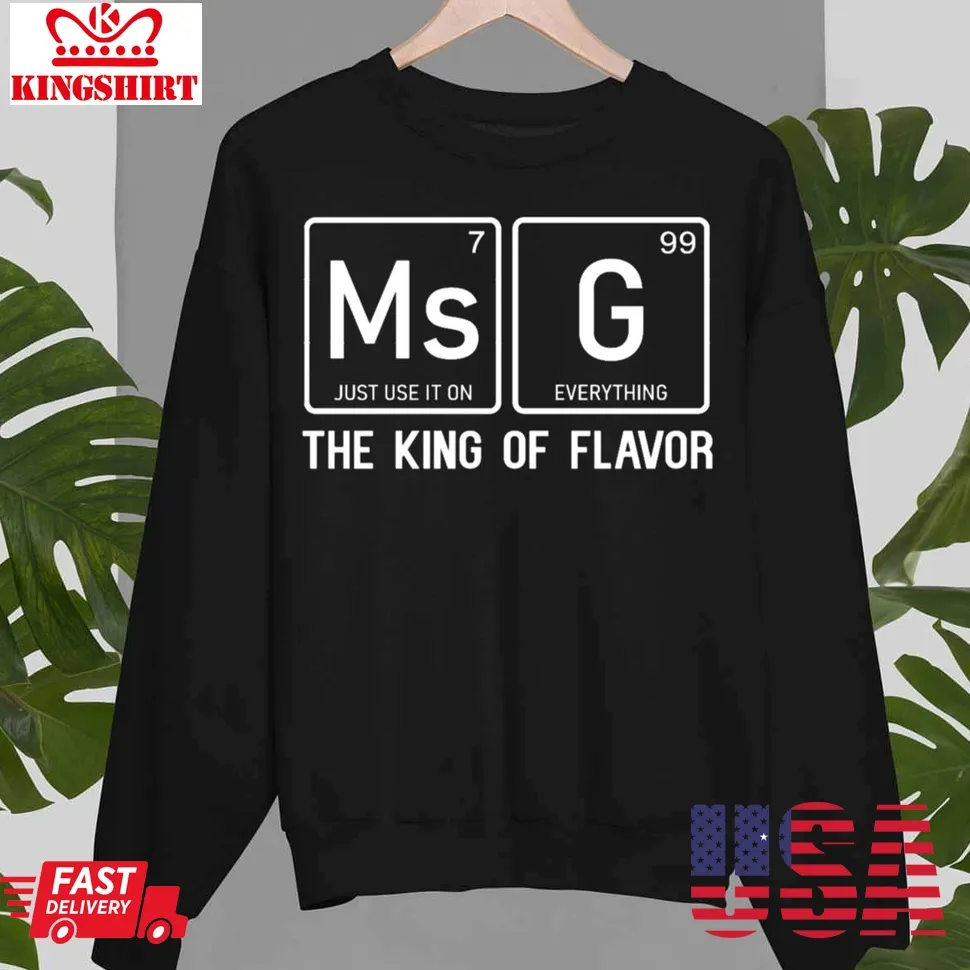 Msg Is The King Of Flavor Uncle Roger Unisex Sweatshirt Plus Size