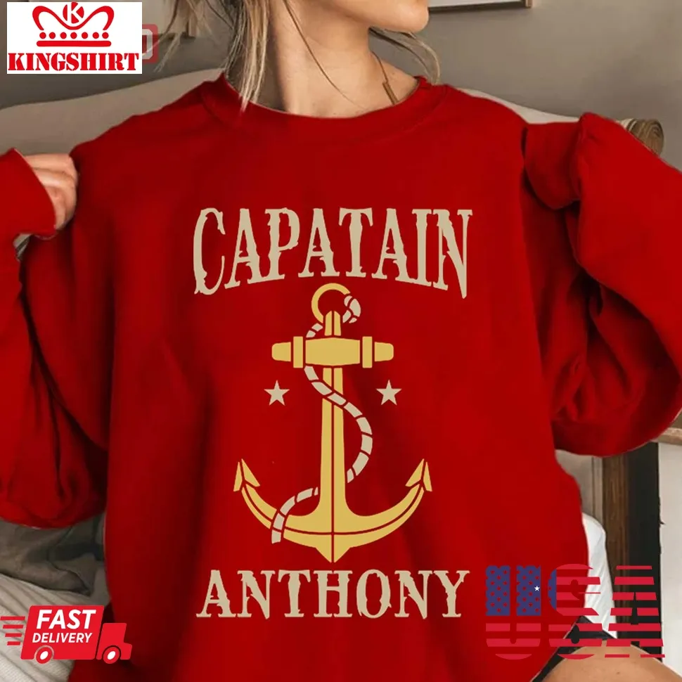 Name Captain Anthony Unisex Sweatshirt Unisex Tshirt